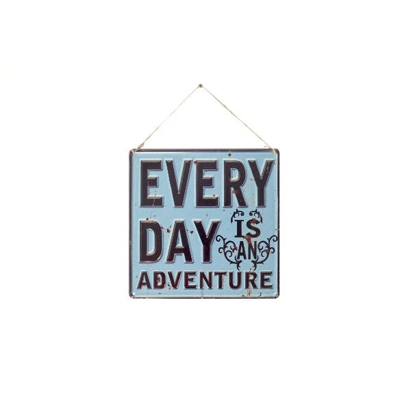 La Hacienda Wall Art - Everyday Is An Adventure Metal Sign 1 La Hacienda Wall Art - Everyday Is An Adventure Metal Sign